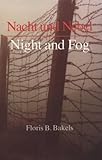 Nacht Und Nebel: Night and Fog by 