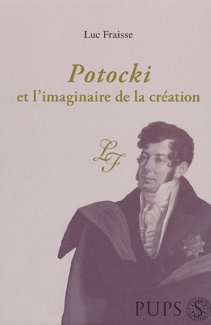 Potocki et l'imaginaire de la création