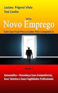Livro Série Novo Emprego - E-book 1: Tudo Que Você Precisa Saber Para Conquistá-lo