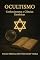 Livro OCULTISMO - Conhecimentos e Ciências Esotéricas