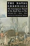 Image de The Naval Chronicle: The Contemporary Record of the Royal Navy at War, Vol. 3, 1804-1806: The Campaign of Trafalgar and Its Aftermath