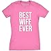 Womens Best Wife Ever T Shirt Cute Graphic Tee for Mom Funny Cool Sarcastic Top Funny T Shirts Love Tops for Women Cool Mother's Day Top Women's Novelty Pink S