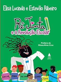 Livro Rê tinta e a revolução escolar