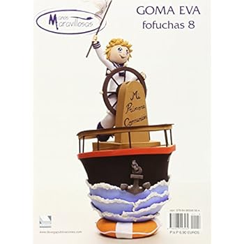Goma Eva. Fofuchas 8 (Manos Maravillosas) Goma Eva. Fofuchas 8 (Manos Maravillosas)
