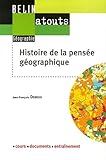 Image de Histoire de la pensée géographique (French Edition)