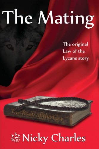 The Mating: The Original Law of the Lycans Story
