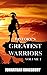 History's Greatest Warriors: Volume 1 by