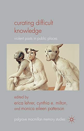 Mediating Memory in the Museum: Trauma, Empathy, Nostalgia