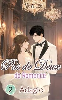 Livro Pas de deux do romance, volume 2 de 3 - Adágio