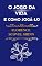 Livro O Jogo da Vida e Como Jogá-lo - Florence Scovel Shinn - em português - The Game of Life and How to Play It