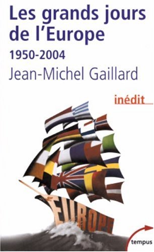 Les  grands jours de l'Europe