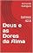 Livro Deus e as Dores da Alma: Salmos 42:5