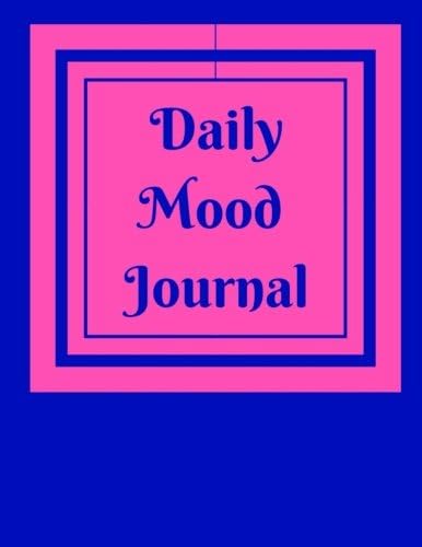 Daily Mood Journal Paperback – 8 Feb 2018