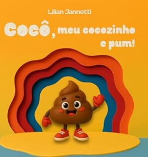 Livro Cocô, Meu Cocozinho E Pum