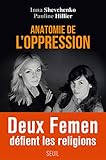 Anatomie de l'oppression (DOCUMENTS (H.C)) (French Edition) by