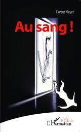 Au sang !