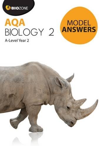 BIOZONE Model Answers AQA Biology 2 (Biology Student Workbook) (AQA Biology 2 Model Answers)