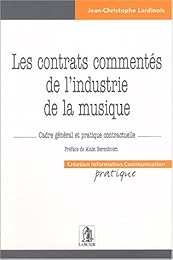 Les  contrats commentés de l'industrie de la musique