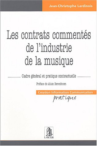 Les  contrats commentés de l'industrie de la musique
