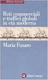 Image de Reti commerciali e traffici globali in età moderna