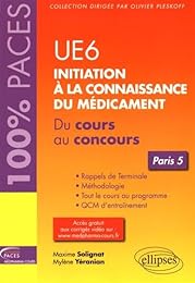 UE 6, initiation à la connaissance du médicament
