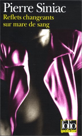 Reflets changeants sur mare de sang