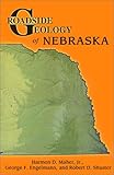 Front cover for the book Roadside Geology of Nebraska by Jr. Harmon D. Maher