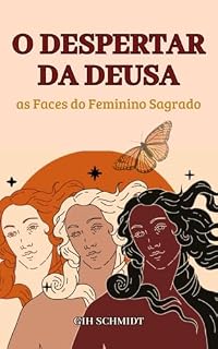 Livro O Despertar da Deusa: as Faces do Feminino Sagrado