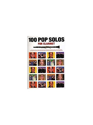 100 Pop Solos For Clarinet. Partitions pour Clarinette(Symboles d'Accords) by (Sheet music)
