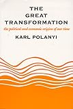 The Great Transformation The Political And Economic