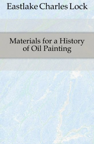 Materials for a History of Oil Painting