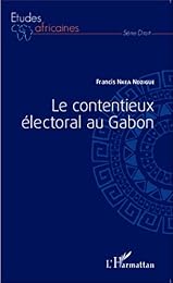 Le  contentieux électoral au Gabon