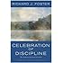 Celebration of Discipline: The path to Spiritual Growth