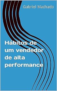 Livro Hábitos de um vendedor de alta performance