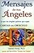 Mensajes de tus angeles/ (Oraculo) (Spanish Edition) by 