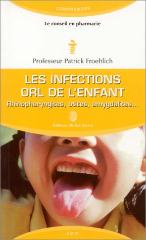 Les  infections ORL de l'enfant