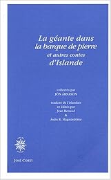 La  géante dans la barque de pierre