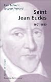 Saint Jean Eudes, 1601-1680 by 