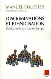 Discriminations et ethnicisation