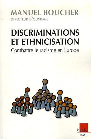 Discriminations et ethnicisation