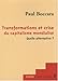 Transformations et Crise du Capitalisme Mondialise Quelle Alternative ? by 