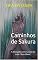Livro Caminhos de Sakura: A desejada continuação do Livro
