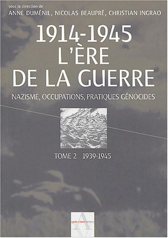1914-1945, l'ère de la guerre