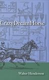 Crazy Dream Horse, , 0974950106