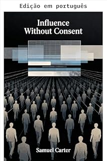 Livro Influência sem consentimento