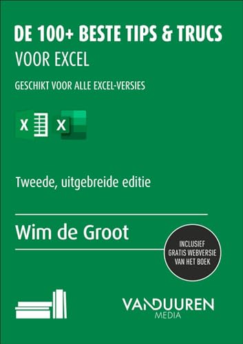 De 100+ beste tips & trucs voor Excel: Tweede editie