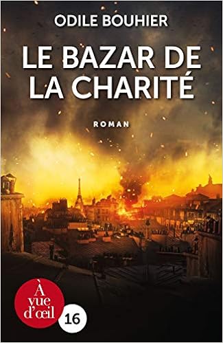 Amazon Fr Le Bazar De La Charite Bouhier Odile Livres