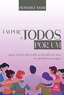 Livro Um por todos e todos por um: apoio ao luto oferecido no Brasil com foco em propostas grupais
