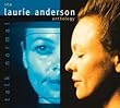 Talk Normal: A Laurie Anderson Anthology