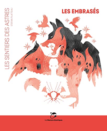 Les sentiers des astres 03: Les embrasés